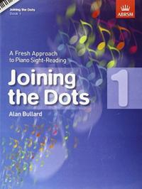 JOINING THE DOTS, BOOK 1 (PIANO): A FRESH APPROACH