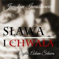 Audiobook | Sława i chwała - Jarosław Iwaszkiewicz