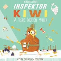 Inpektor Kiwi na tropie dobrych manier - Audiobook