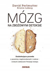 Mózg na zbożowym detoksie. Zaskakująca