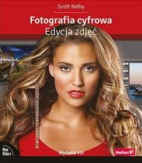 Fotografia cyfrowa Edycja zdjęć