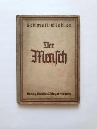 Schmeil Otto DER MENSCH 1936