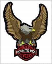 Naszywka orzeł Motor cycles rozmiar: duży, napis: Born to Ride