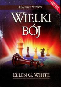 Ellen G. White - Wielki bój