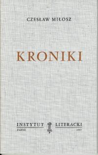 IL Czesław MIŁOSZ KRONIKI Paryż 1987