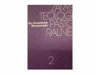 Zarys Trylogii Pastoralnej - F Woronowski