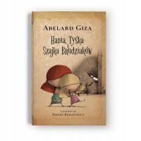 Hania, Tyśka i Szajka Brudziaków