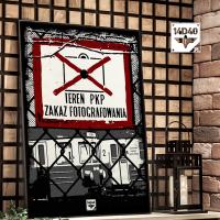 Плакат с Локомотивом EN57 запрещает фотографировать территорию ПКП