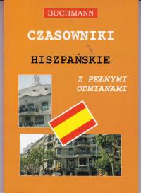 Czasowniki hiszpańskie z pełnymi odmianami Kamila Zagórowska