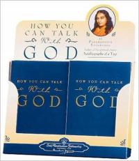 How You Can Talk with God PARAMAHANSA YOGANANDA