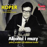 CD MP3 Alkohol i muzy. Polscy artyści i ich