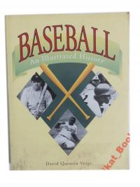BASEBALL AN ILLUSTRATED HISTORY - VOIGT