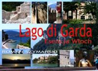 Lago di Garda Esencja Włoch - e-book