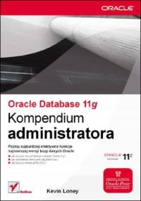 Oracle Database 11g Kompendium administratora