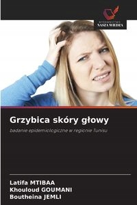 GRZYBICA SKÓRY GŁOWY MTIBAA LATIFA