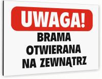 Tabliczka informacyjna znak 40x30 UWAGA BRAMA OTWIERANA NA ZEWNĄTRZ