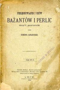 Z. Gawarecki: Pielęgnowanie i chów bażantów i perlic czyli pantarek, 1892