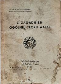 Z zagadnienia ogólnej teorii walki T. Kotarbiński 1938