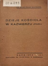 Dzieje kościoła w Kaźmierzu Wł. Swoboda 1937
