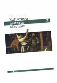 KULTUROWA HISTORIA ALKOHOLU, GATELY JAIN