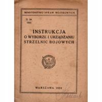 Instrukcja o wyborze i urządzaniu strzelnic bojowych 1924