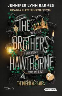 (e-book) The Brothers Hawthorne. Bracia Hawthorne'owie. The Inheritance Gam