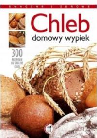 Magdalena Kudzia - Chleb Domowy wypiek