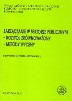 ZARZĄDZANIE W SEKTORZE PUBLICZNYM - ROZWÓJ ZRÓWNOWAŻONY - METODY WYCENY