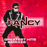 FANCY - Greatest Hits & Remixes LP 12'' Flames Of Love Bolero Fools Cry