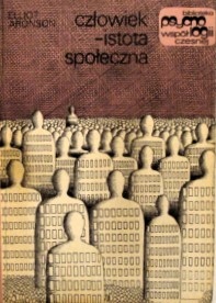 CZŁOWIEK ISTOTA SPOŁECZNA Aronson