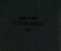 Cicha mantra - Śliwa Jakub
