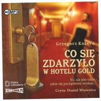 Co się zdarzyło w hotelu Gold audiobook - Kozera