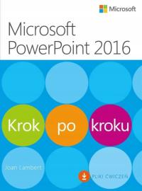 Microsoft PowerPoint 2016 Krok po kroku J. Lambert