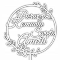 TOPPER PIERWSZA KOMUNIA ŚWIĘTA NAPIS NA TORT biały