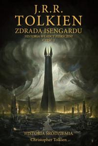 Zdrada Isengardu. Historia Śródziemia. Tom 7