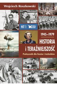 История и настоящее руководство 1945-1979 Войцех Рошковский