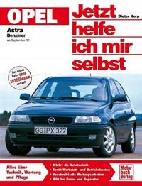 Opel Astra. Benziner ab September '91. Jetzt helfe