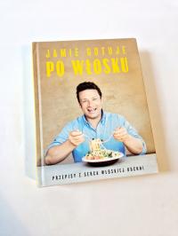 Jamie gotuje po włosku Jamie Oliver