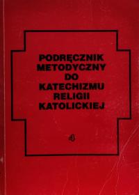 Podręcznik Metodyczny do Katechizmu Religii katoli
