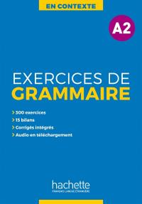 Exercices de grammaire A2. Руководство с ключом