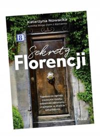 SEKRETY FLORENCJI, NOWACKA KATARZYNA