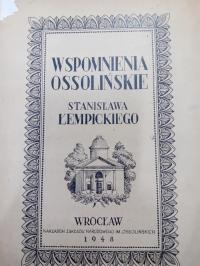 Łempickiego WSPOMNIENIA OSSOLIŃSKIE 1948