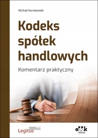 Kodeks spółek handlowych Komentarz Koralewski