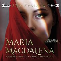 MARIA MAGDALENA. WYZWOLONA KOBIECOŚĆ. . . AUDIOBOOK EWA KASSALA