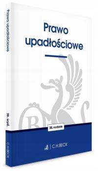 Prawo upadłościowe. 38.wydanie