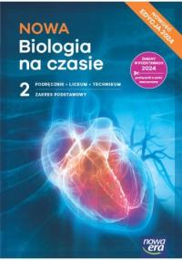 NOWA BIOLOGIA NA CZASIE 2 LO PODRĘCZNIK zakres podstawowy NOWA ERA 2025