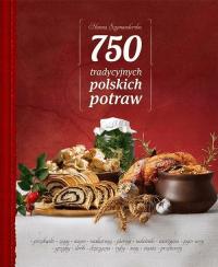 750 tradycyjnych polskich potraw - H. Szymanderska