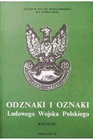 Odznaki i oznaki Ludowego Wojska Polskiego Katalog