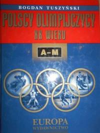 Polscy Olimpijczycy XX Wieku - Bogdan Tuszyński