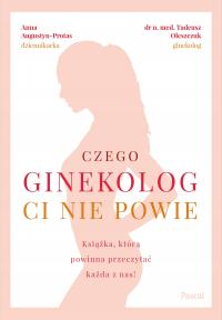 Czego ginekolog ci nie powie. Książka,... - ebook